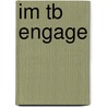 Im Tb Engage by Dole Taggart