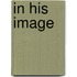 In His Image