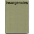 Insurgencies