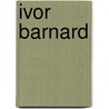 Ivor Barnard by Adam Cornelius Bert