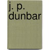 J. P. Dunbar door William Cadwalader Hudson