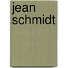 Jean Schmidt by Ronald Cohn
