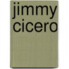 Jimmy Cicero door Ronald Cohn