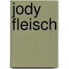 Jody Fleisch door Ronald Cohn