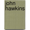 John Hawkins door Ronald Cohn