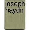 Joseph Haydn door Joseph Haydn