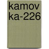 Kamov Ka-226 door Ronald Cohn