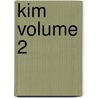 Kim Volume 2 by Rudyard Kilpling