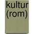 Kultur (rom)