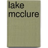 Lake McClure door Ronald Cohn