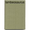 Lambeosaurus by Ronald Cohn
