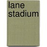 Lane Stadium door Ronald Cohn