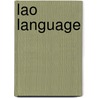 Lao Language door Frederic P. Miller