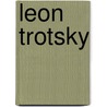 Leon Trotsky door Joshua Rubenstein