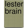 Lester Brain door Ronald Cohn