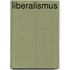Liberalismus