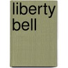 Liberty Bell door William Lloyd Garrison