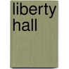 Liberty Hall door Ronald Cohn