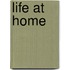 Life At Home