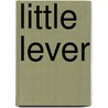 Little Lever door Ronald Cohn