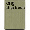 Long Shadows door Margaret Mounsdon
