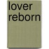Lover Reborn