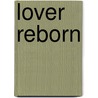 Lover Reborn by J. R Ward