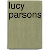 Lucy Parsons door Carolyn Ashbaugh