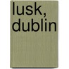 Lusk, Dublin by Ronald Cohn
