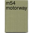 M54 Motorway