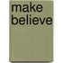 Make Believe