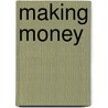 Making Money door Maryellen Gregoire