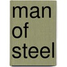 Man of Steel door Dave Conifer