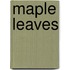 Maple Leaves