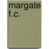 Margate F.C. door Ronald Cohn