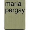 Maria Pergay door Stephane Danant