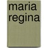 Maria Regina
