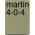 Martin 4-0-4