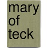Mary of Teck door Ronald Cohn