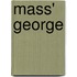 Mass' George