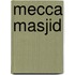Mecca Masjid