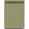 Meditationen by René Descartes