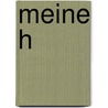 Meine H door Thomas Müllner