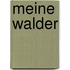 Meine Walder