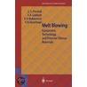 Melt Blowing by Vi.A. Goldade