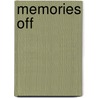 Memories Off by Ronald Cohn