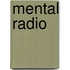 Mental Radio