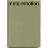Meta-emotion door Ph.D. John M. Gottman