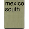 Mexico South by Itmb Canada