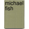 Michael Fish door Ronald Cohn